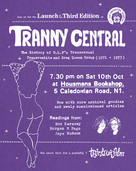 Purple poster for the Tranny Central third-edition launch at Housmans Bookshop, with readings by Roz Kaveney, Morgan M Page and Jaye Hudson.